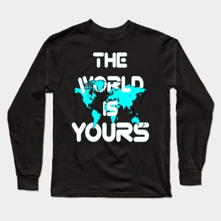 World Is Yours Sarcastically Yours: Celebrate 'The World's Okayest' Duo - Tee for All Long Sleeve T-Shirt